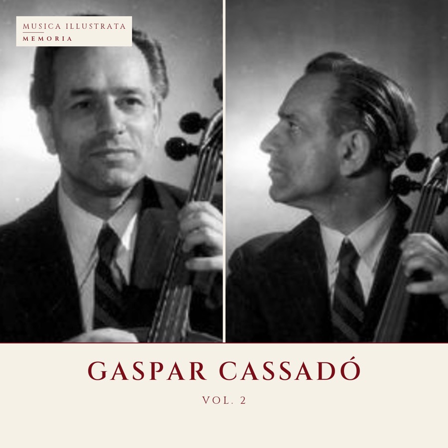 Gaspar Cassadó — Grabaciones inéditas, vol. 2