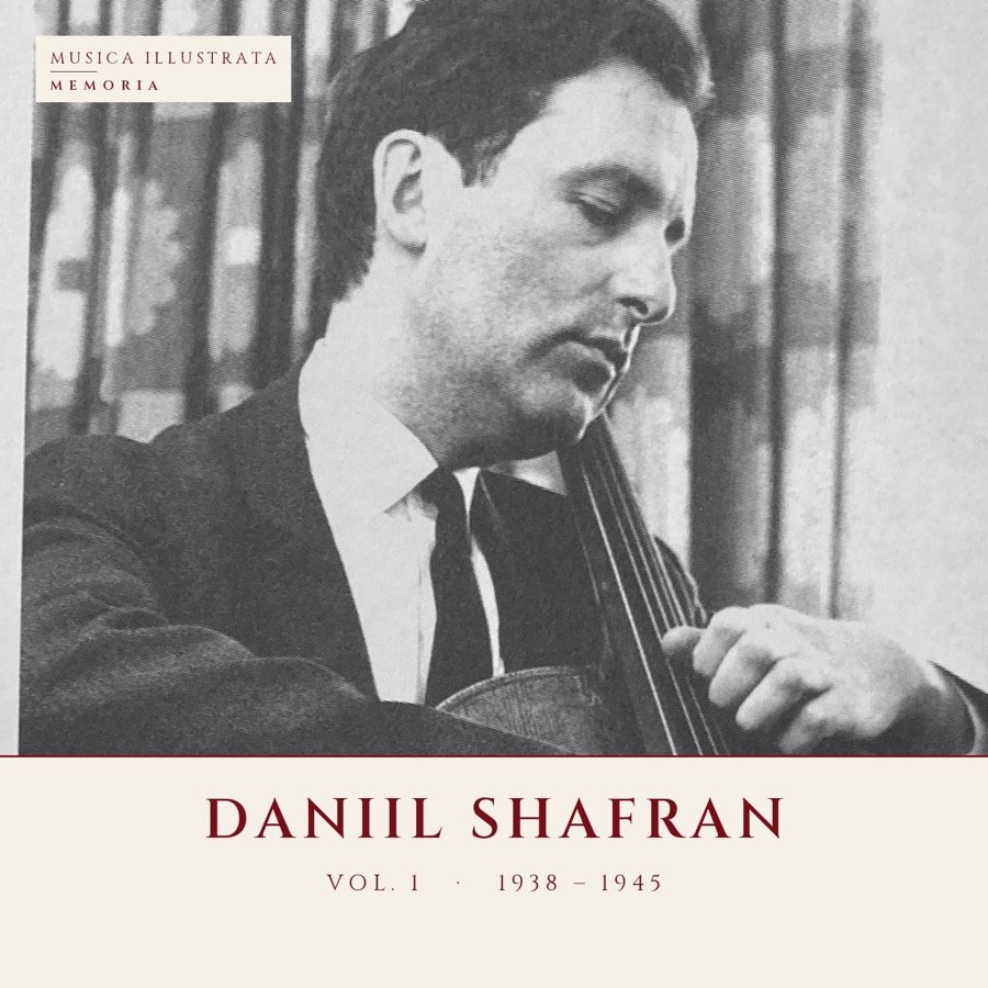 Daniil Shafran — Grabaciones completas, vol. 1